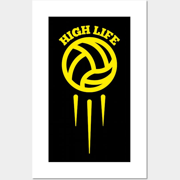 Living A High Life, Volleyball Positions Wall Art by Kcaand